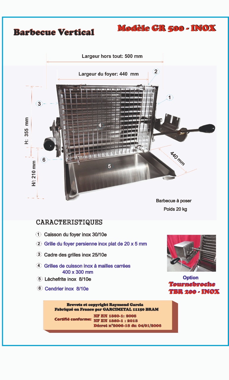 Barbecue modèle Raymond (CUISSON VERTICALE)